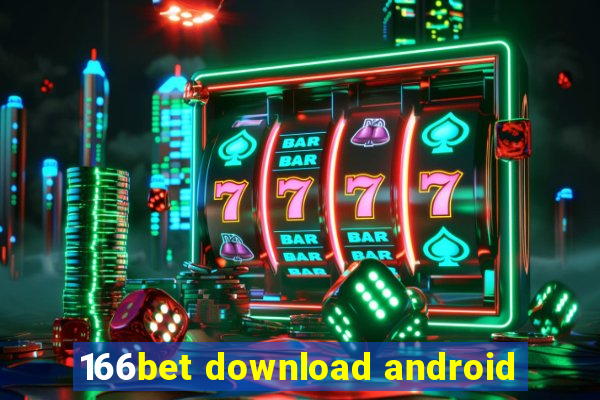 166bet download android